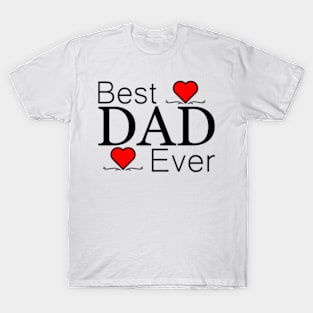 Best Dad Ever T-Shirt